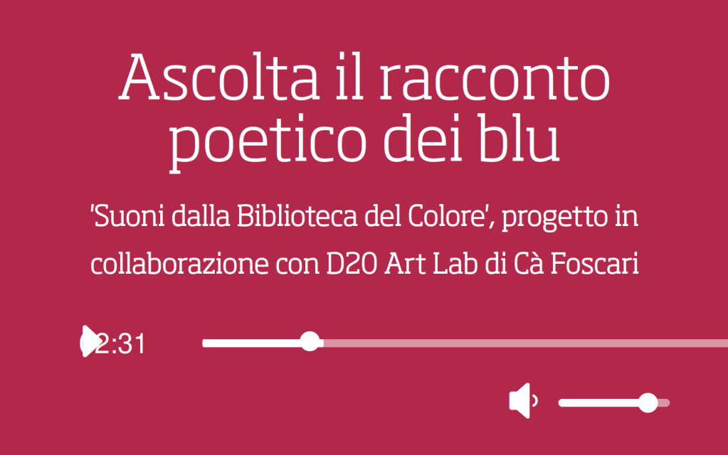 Il racconto poetico dei blu realizzato in collaborazione con D20 Art Lab di Cà Foscari